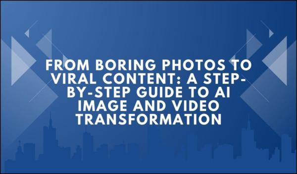 Transformer ses photos en contenu viral : un guide étape par étape